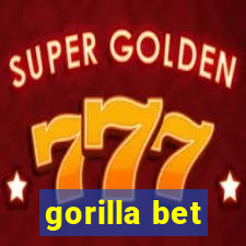 gorilla bet